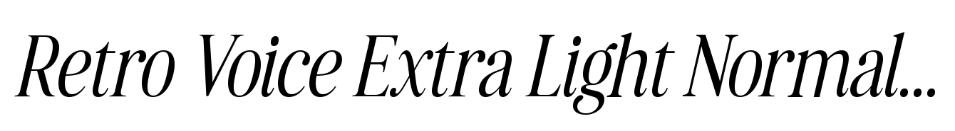 Retro Voice Extra Light Normal One Italic